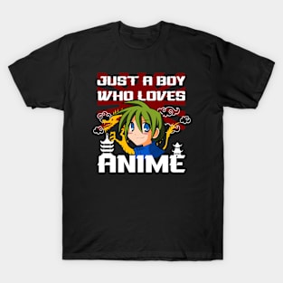 Just a Boy Who Loves Anime T-Shirt
